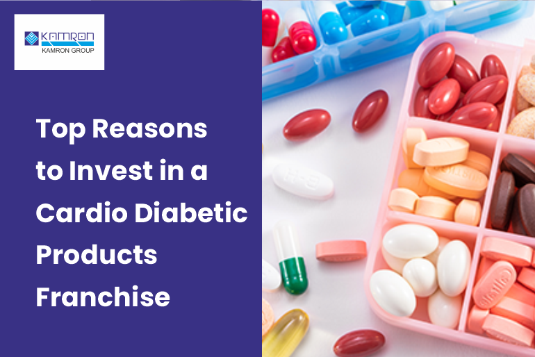 Top Reasons to Invest in a Cardio Diabetic Products Franchise