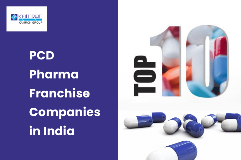 Top 10 PCD Pharma Franchise Companies in India 2025