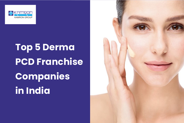 Top 5 Derma PCD Franchise Companies in India